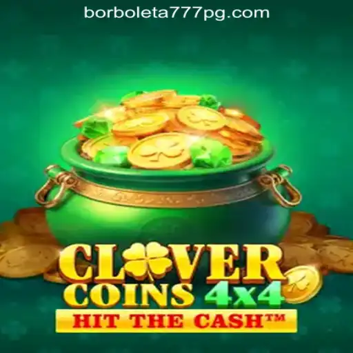 Discover the Excitement of CloverCoins4x4: Unveiling the Magic of Borboleta-777 Oficial Slots Brasil #1