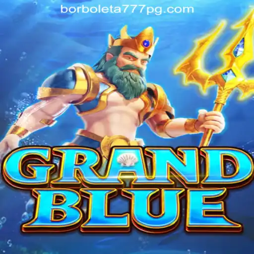 Exploring the Exciting World of GRANDBLUE and Borboleta-777 Oficial Slots Brasil #1