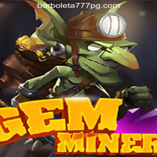 Discover the Thrilling World of GemMiner and Borboleta-777 Oficial Slots Brasil