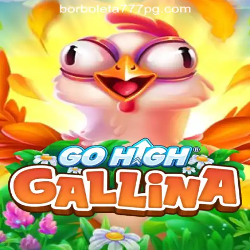 Discovering GoHighGallina: A Thrilling Adventure with Borboleta-777 Oficial Slots Brasil #1