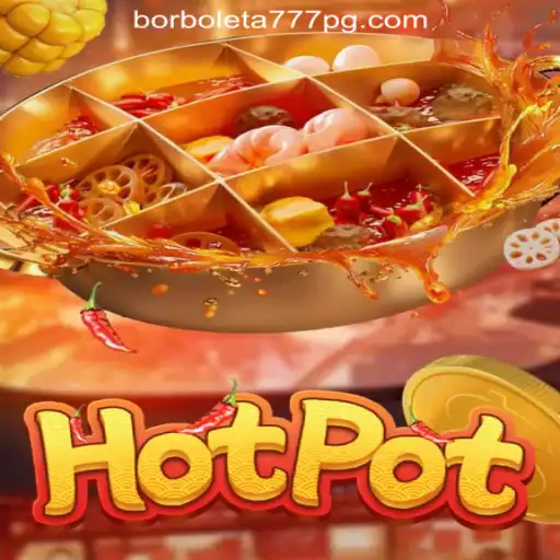 Discover the Thrills of Hotpot: A Remarkable Gaming Experience with Borboleta-777 Oficial Slots Brasil #1