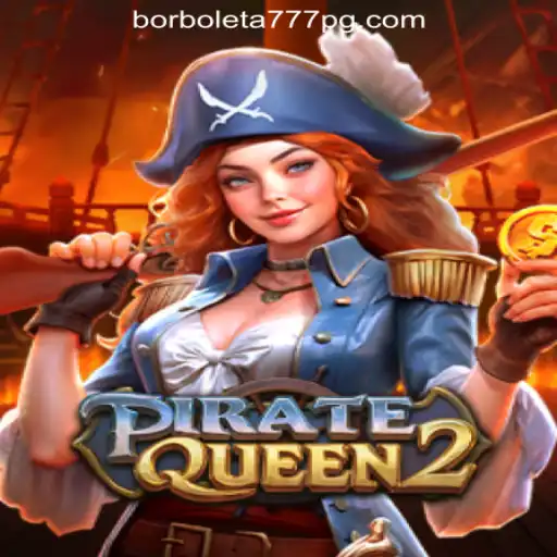 Discover the Thrills of PirateQueen2 and Borboleta-777 Oficial Slots Brasil #1